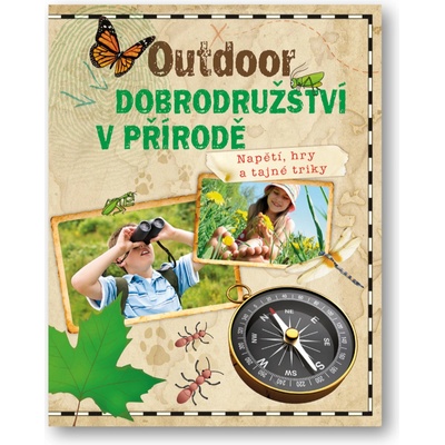 Outdoor - Dobrodružství v přírodě