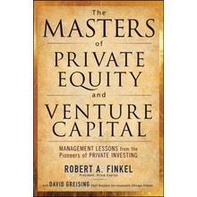 Masters of Private Equity and Venture Capital Finkel Robert