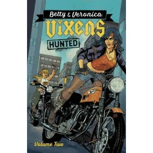 Betty & Veronica: Vixens Vol. 2 | Jamie Rotante (ISBN: 9781682558799)