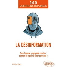 100 Questions/Réponses sur la désinformation