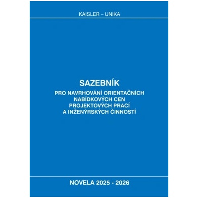 Sazebník UNIKA 2026 podle nového Stavebního zákona 2025