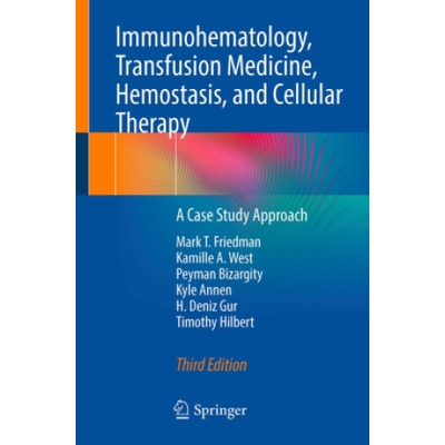 Immunohematology, Transfusion Medicine, Hemostasis, and Cellular Therapy