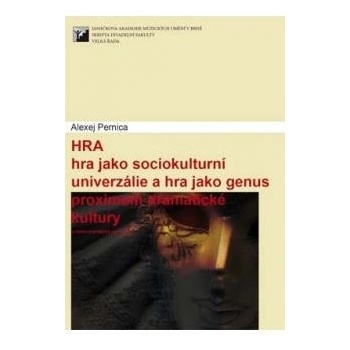 Hra - Alexej Pernica