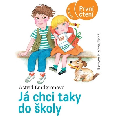 Já chci taky do školy - Astrid Lindgrenová