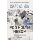 Pod holým nebom - Isaac Asimov