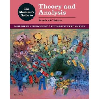 Musician's Guide to Theory and Analysis | Elizabeth West Marvin