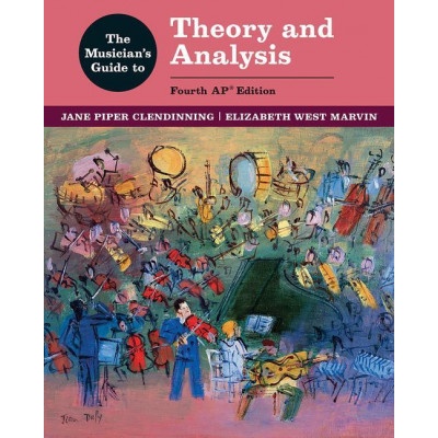 Musician's Guide to Theory and Analysis | Elizabeth West Marvin