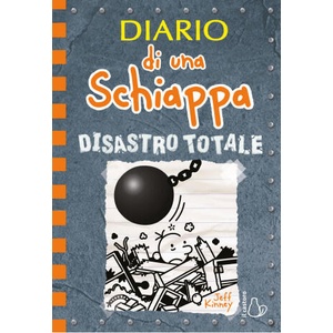 Diario di una schiappa. Disastro totale | Jeff Kinney (2020)