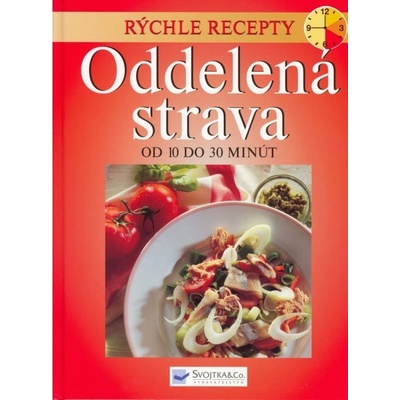 Oddelená strava - rýchle recepty