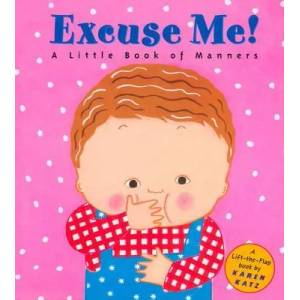 Excuse Me! | Karen Katz (ISBN: 9780448425856)