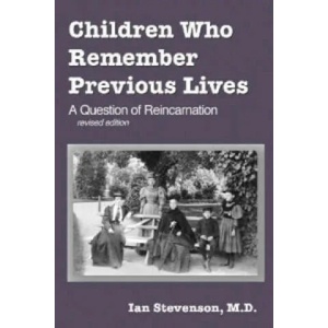 Children Who Remember Previous Lives (ISBN: 9780786409136)