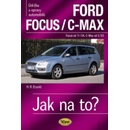 Knihy FORD FOCUS/C-MAX, Focus od 11/04, C-Max od 5/03, č. 97 - Hans-Rüdiger Etzold
