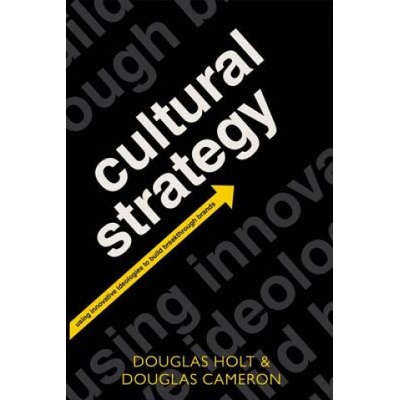 Cultural Strategy Holt Douglas B.