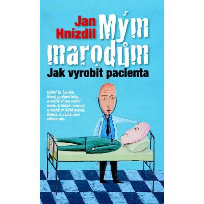 Mým marodům - Jan Hnízdil