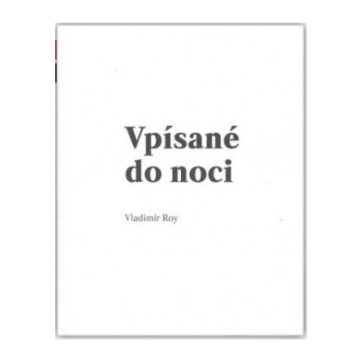 Vpísané do noci - Vladimír Roy