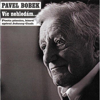 Pavel Bobek - LP VIC NEHLEDAM