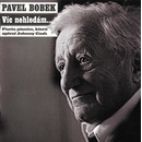 Pavel Bobek - LP VIC NEHLEDAM
