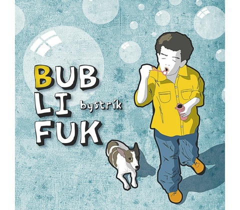 BYSTRIK: BUBLIFUK, CD