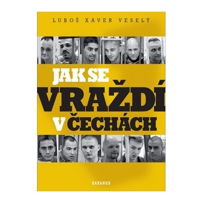 Jak se vraždí v Čechách
