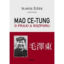 Mao: O praxi a rozporu (Mao Ce-tung) CZ