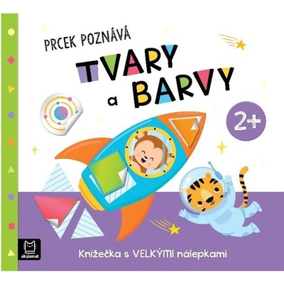 Prcek poznává tvary a barvy 2+ - Agnieszka Bator; Maria Susujewa