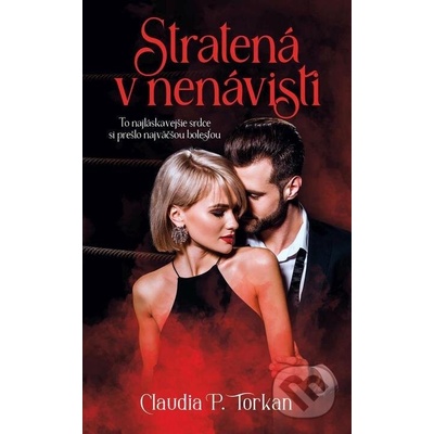 Stratená v nenávisti - Claudia P. Torkan