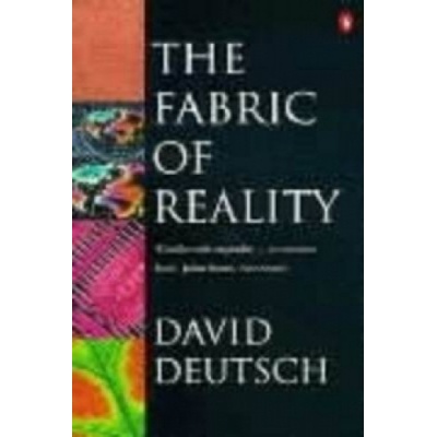 Fabric of Reality Deutsch David