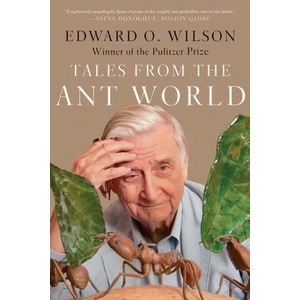 Tales from the Ant World | Edward O. Wilson (ISBN: 9781324091097)