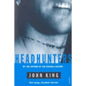 Headhunters | John King (ISBN: 9780099739517)