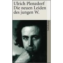 Die neuen Leiden des jungen W. Ulrich Plenzdorf