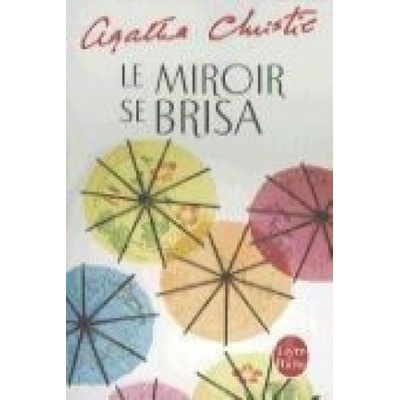 Le Miroir se Brisa - A. Christie