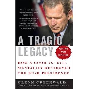 Tragic Legacy | Glenn Greenwald (ISBN: 9780307354280)