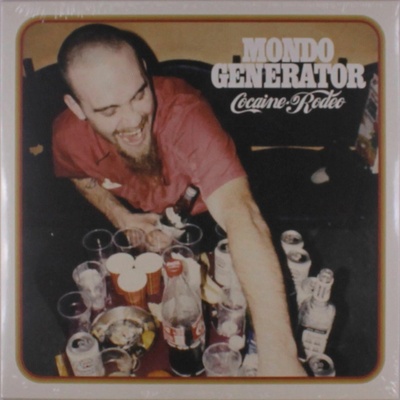 Cocaine Rodeo - Mondo Generator LP