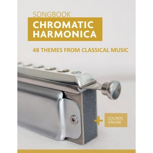 Chromatic Harmonica Songbook - 48 Themes from Classical Music (2021)