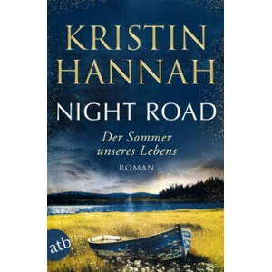 Night Road - Der Sommer unseres Lebens | Kristin Hannah, Gabriele Weber-Jaric (2025)