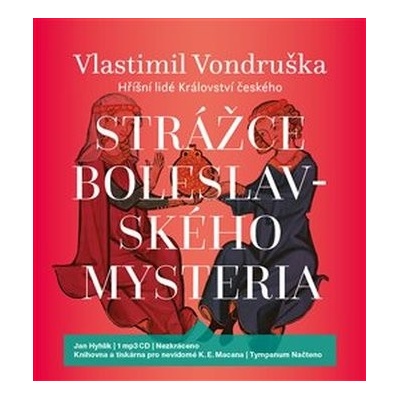 Strážce boleslavského mystéria - Vlastimil Vondruška