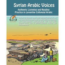 Syrian Arabic Voices: Authentic Listening and Reading Practice in Levantine Colloquial Arabic