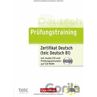 Deutsch Prüfungstraining Zertifikat Deutsch (telc Deutsch B1) mit Prüfungssimulator auf CD-ROM - Dieter Maenner