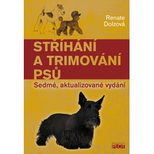 Stříhání a trimování psu - Renate Dolzová