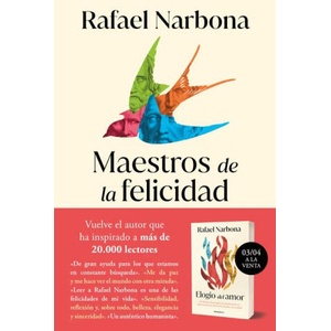 Maestros de la Felicidad / Masters of Happiness | Narbona, Rafael (ISBN: 9788410197336)