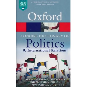 Concise Oxford Dictionary of Politics and International Relations | Garrett W Brown, Iain McLean, Alistair McMillan (ISBN: 9780199670840)