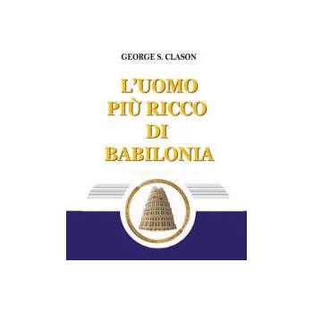 Image 1 of L'uomo piu ricco di Babilonia | George S. Clason