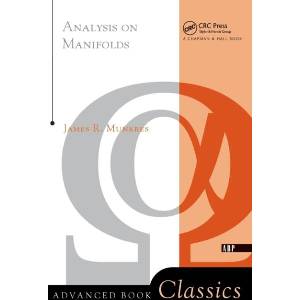 Analysis On Manifolds (ISBN: 9780201315967)