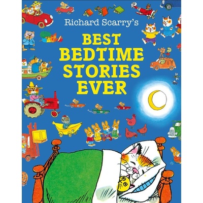 Best Bedtime Stories Ever - Richard Scarry