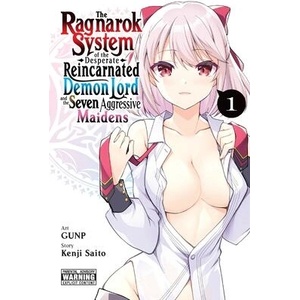 The Ragnarok System of the Desperate Reincarnated Demon Lord and the Seven Aggressive Maidens, Vol. 1 (ISBN: 9798855414127)