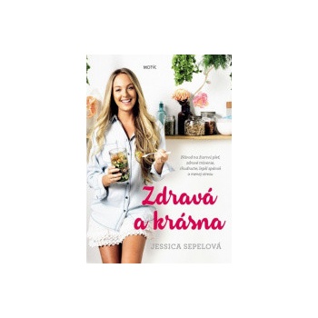 Zdravá a krásna