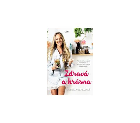 Zdravá a krásna