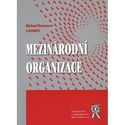 Mezinárodní organizace - Michael Romancov