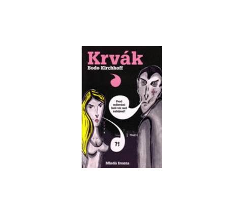 Krvák - Bodo Kischhoff