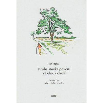 Druhá stovka pověstí z Polné a okolí - Jan Prchal
